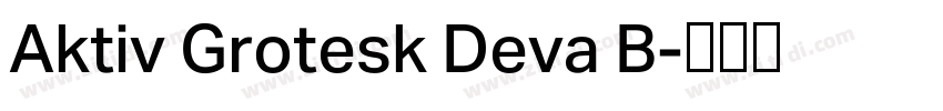 Aktiv Grotesk Deva B字体转换